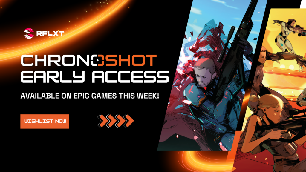 Chronoshot Early Access FREE August 7